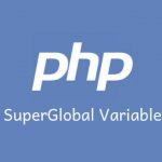 PHP Superglobal Variables